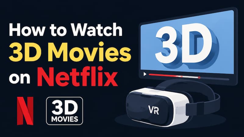 3d movies on netflix