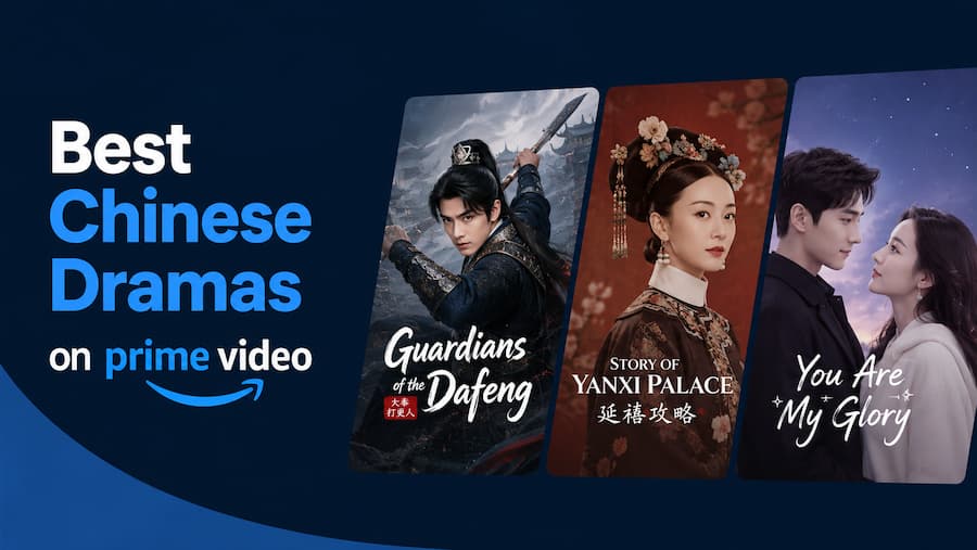 best chinese dramas on amazon prime video