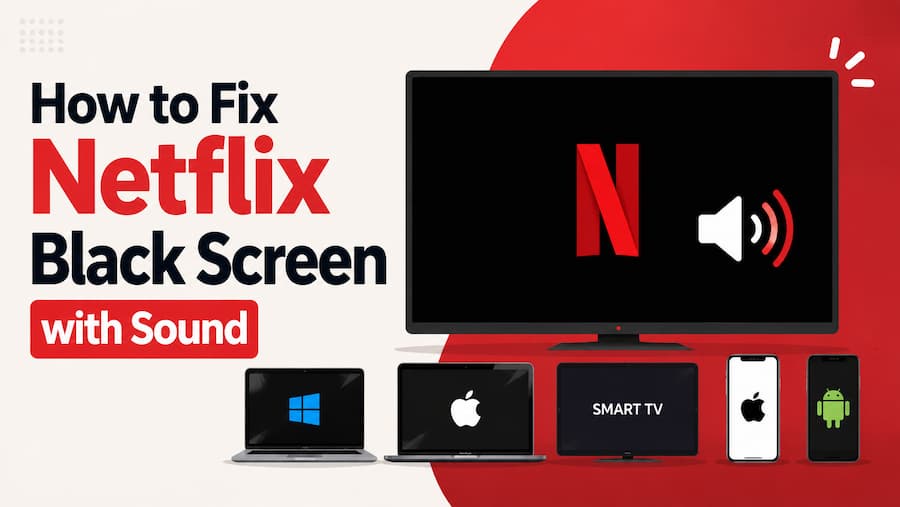 fix netflix black screen with sound