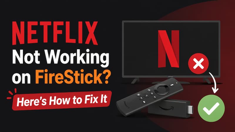 netflix not working on firestick