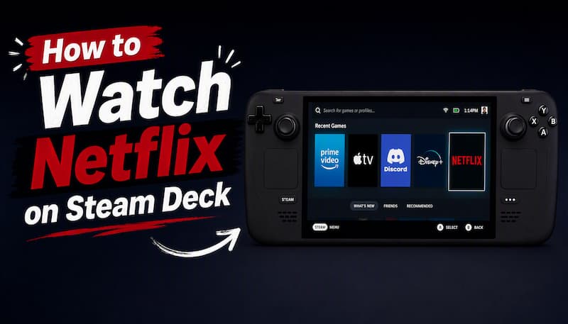 netflix on steam deck