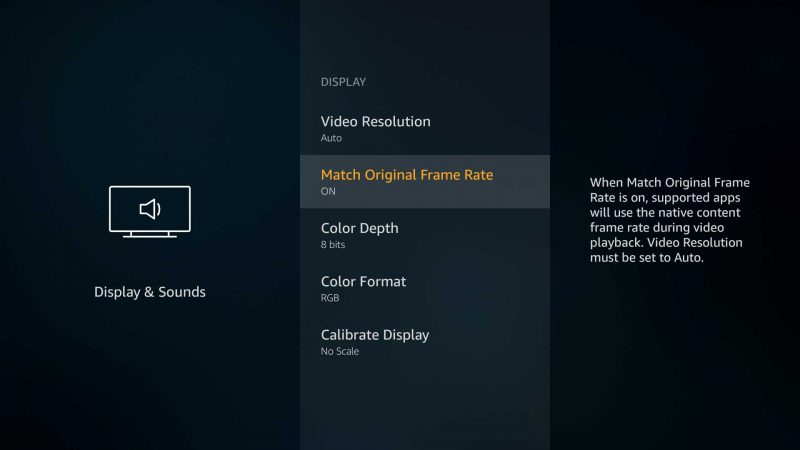 turn on match original frame rate on firestick